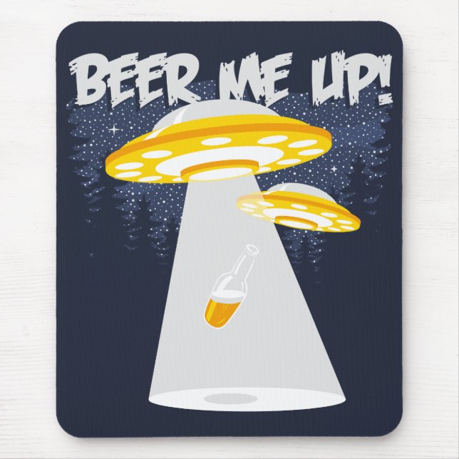 Beer Me Up! Mouse Pad (Front)