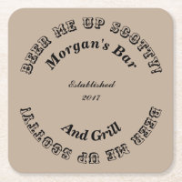 Beer Me Up Scotty! Square Novelty Coaster