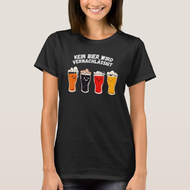 Beer  Meme  Ich liebe jeden Bier T-Shirt (Front)