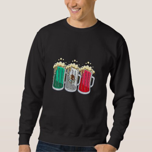 Beer Mexican Flag Latin America Mexico Sweatshirt