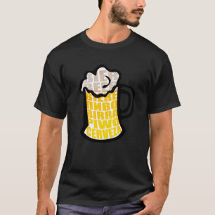 Beer Mug Drinking Foam Cerveza International Beers T-Shirt