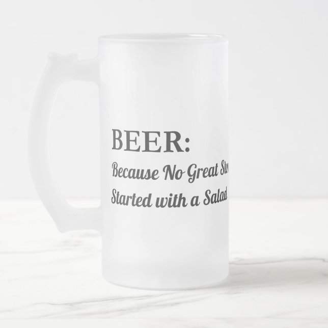 Beer Mug – Funny Quote Glass Stein  (Left)