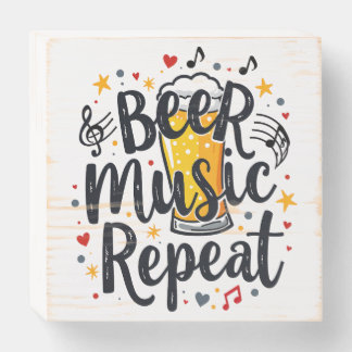 Beer Music Repeat Wooden Box Sign