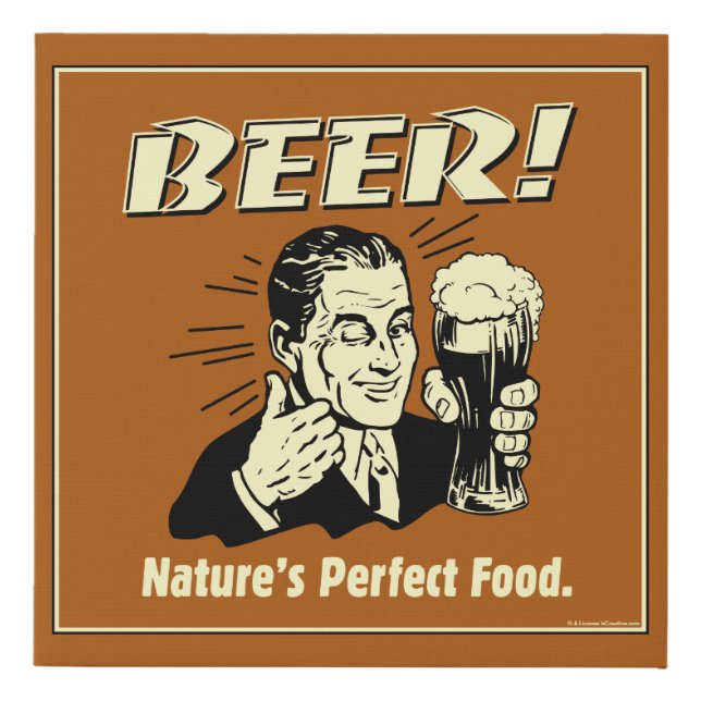Beer: Nature's Perfect Food Faux Canvas Print (Front)