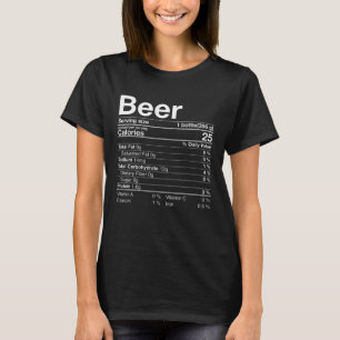 Beer Nutrition Facts Thanksgiving Gifts Drinking C T-Shirt