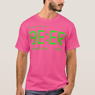 BEER O'Clock Digital Funny pub bar drink joke pun T-Shirt