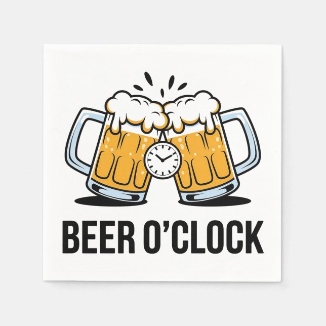 Beer O'Clock - Time to Celebrate with a Cold One Napkins (Front)