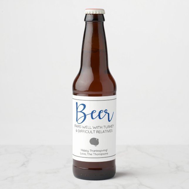 Beer Pairs well with turkey & difficult relatives Beer Bottle Label (Front)