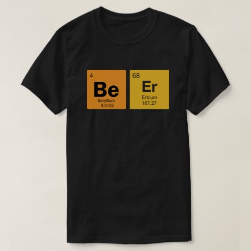 Beer _ Periodic Table Essential T_Shirt