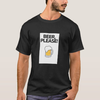 Beer Please Shirt