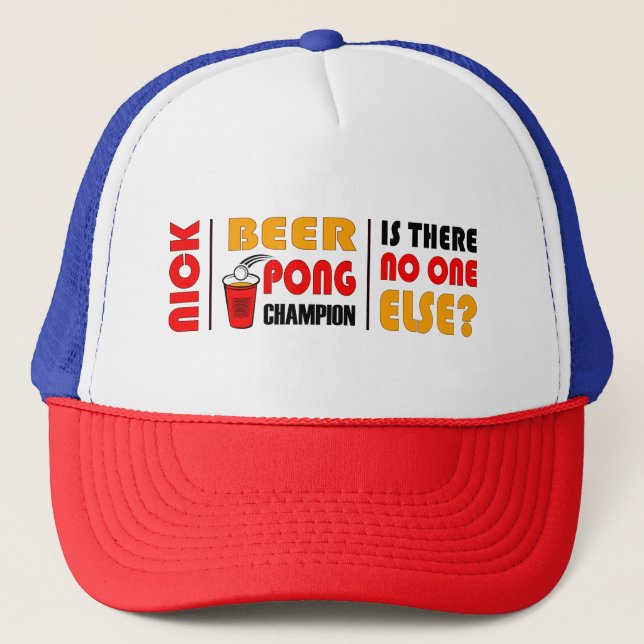 Beer Pong Champ Trucker Hat (Front)
