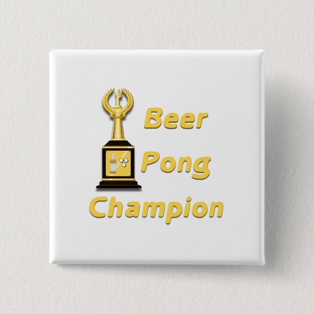 Beer Pong Champion Button (Front)