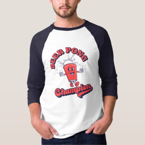 Beer Pong Champion Funny Drinking Game T_Shirt