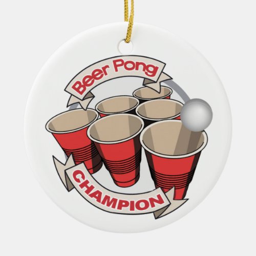Beer Pong Champion Gift Ceramic Ornament