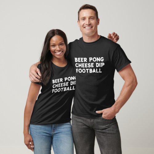 beer pong cheese dip football funny t_shirt design