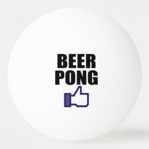 BEER PONG, LIKE THIS Ping-Pong BALL