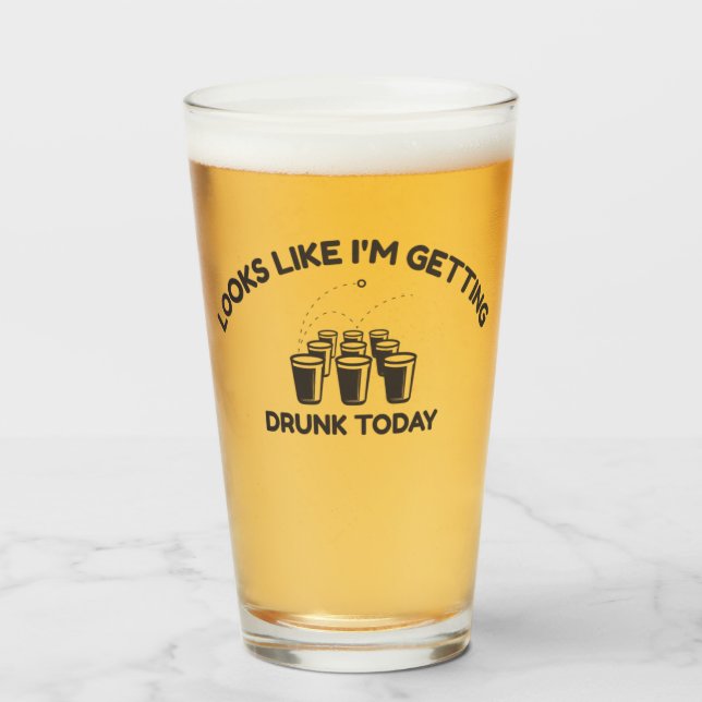 Beer Pong Mode | Getting Drunk Today Pint Glass (Front Filled)