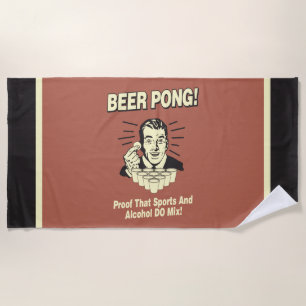 Beer Pong: Proof Alcohol & Sports Mix Beach Towel
