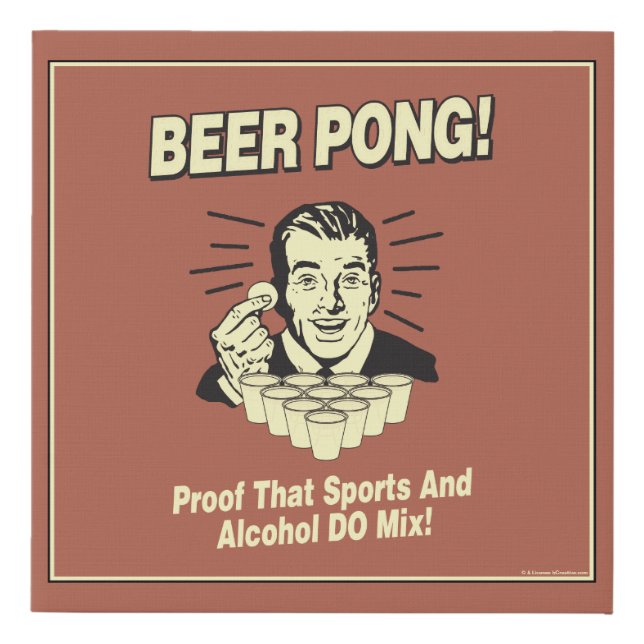 Beer Pong: Proof Alcohol & Sports Mix Faux Canvas Print (Front)