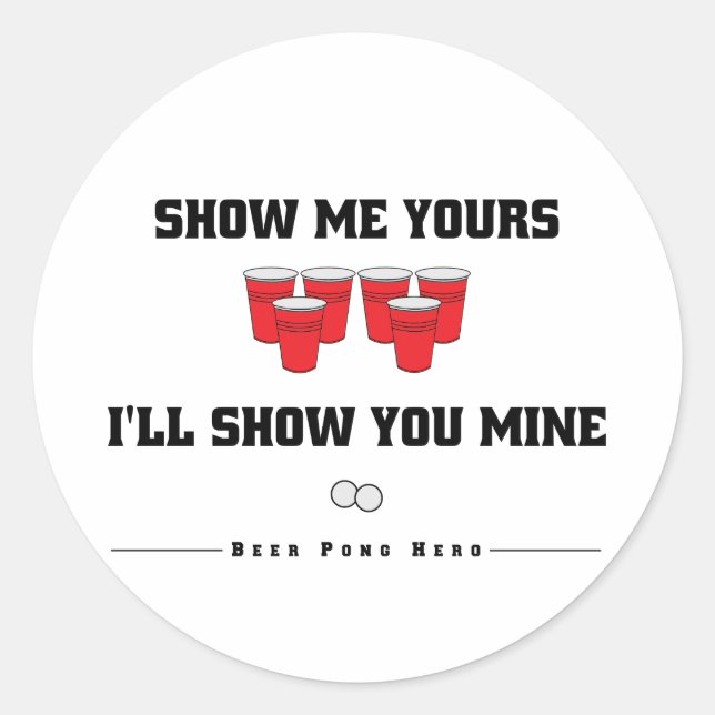 Beer Pong Show and Tell Stickers (Front)