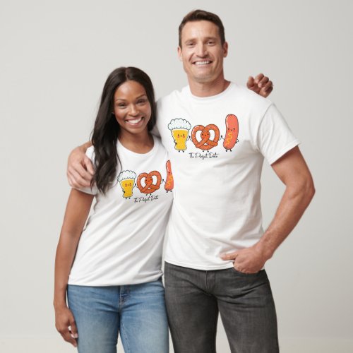 Beer Pretzel Brats The Perfect Date T_Shirt