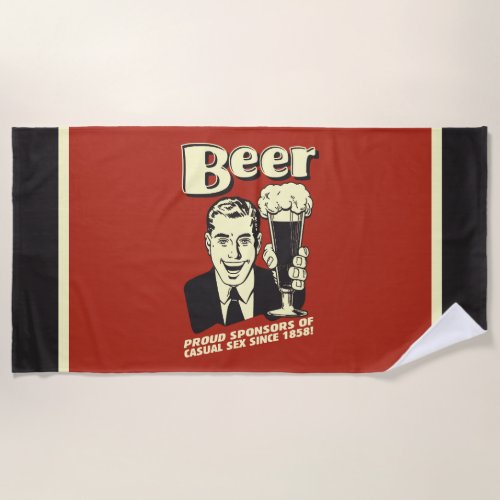 Beer Proud Sponsors Casual Sex Beach Towel