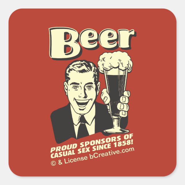 Beer: Proud Sponsors Casual Sex Square Sticker (Front)