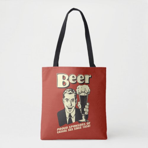 Beer Proud Sponsors Casual Sex Tote Bag