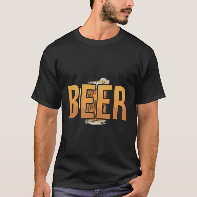 Beer Quote Beer Fest Drunk Alcohol Drinker Craft B T-Shirt (Front)