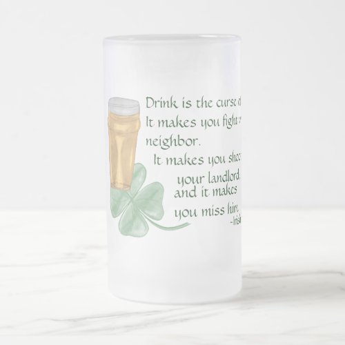 Beer  ShamrockIrish Saying Frosted Glass Beer Mug