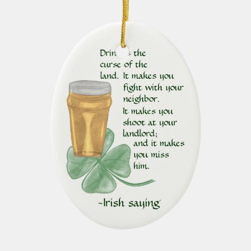 Beer  ShamrockIrish Saying St Patricks Day Ceramic Ornament