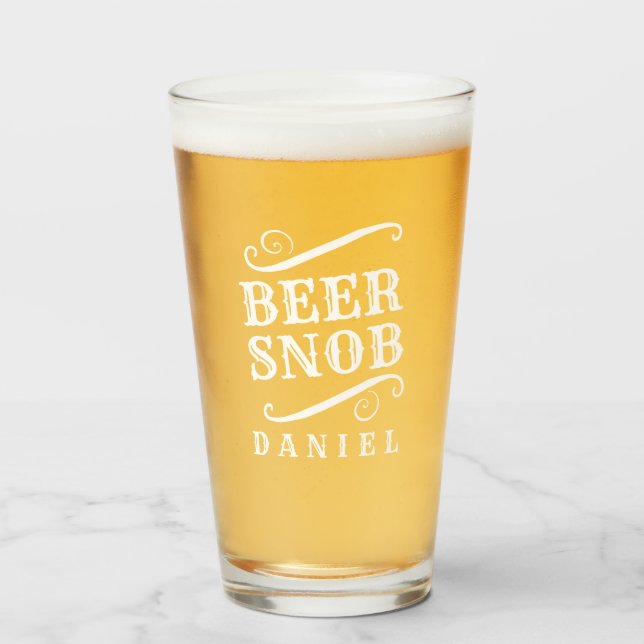 Beer Snob Personalized Craft Beer Drinking Glass (Front Filled)