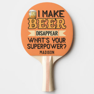 Beer Superpower custom name Ping Pong Paddle