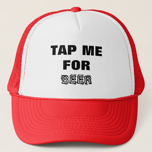 Beer- Tap Me for Beer! Black and White Trucker Hat (Front)