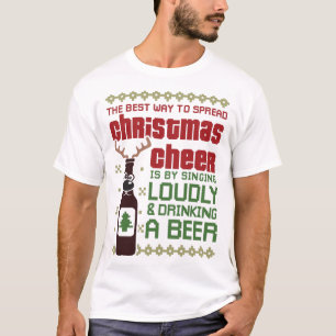 Beer - The Best Way To Spread Christmas Cheer T-Shirt