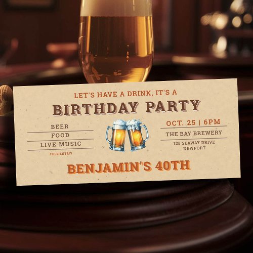 Beer Themed Brewery Ticket Mens 40th Birthday