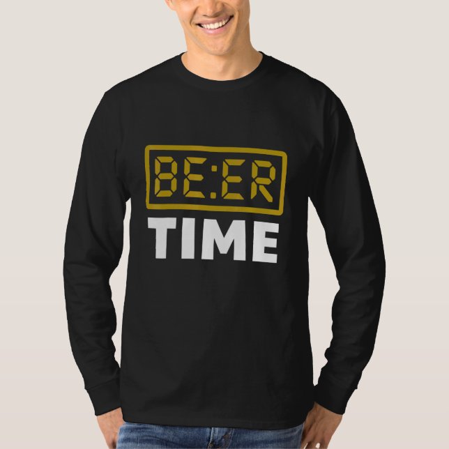 Beer Time Digital Clock Beer T-Shirt (Front)