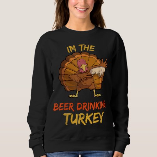 Beer Turkey Matching Family Group Thanksgiving Par Sweatshirt