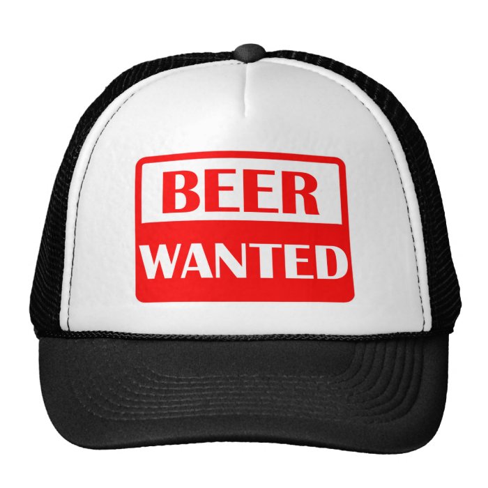 BEER WANTED sign Hats