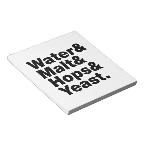 Beer  Water  Malt  Hops  Yeast Notepad
