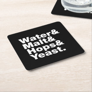 Beer = Water & Malt & Hops & Yeast. Square Paper Coaster