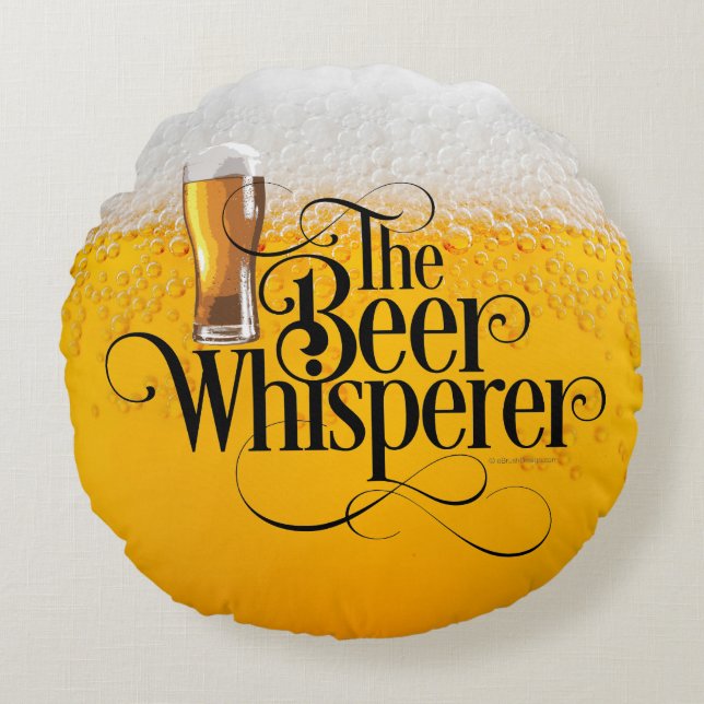 Beer Whisperer Round Pillow (Front)