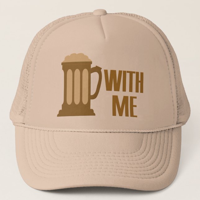 Beer With Me hat - choose color (Front)