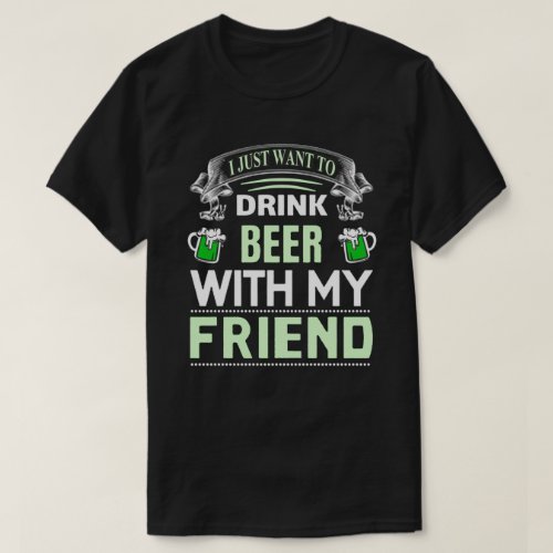 Beer With My Friend SPD T_Shirt