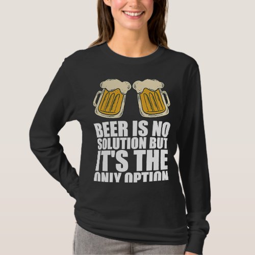 Beers  Alcohol  Party T_Shirt