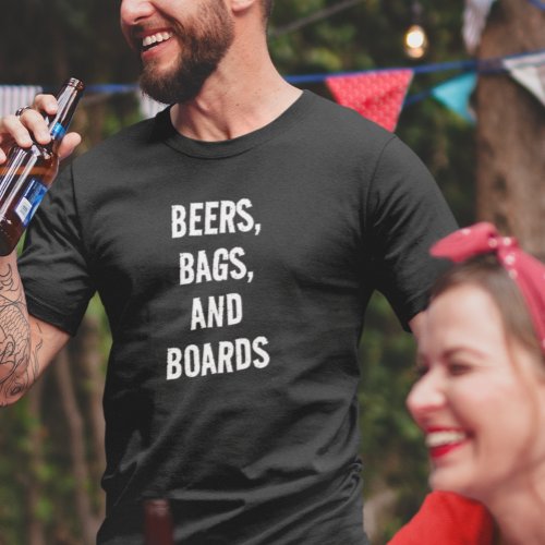 Beers Bags and Boards Corn Hole Game T_Shirt