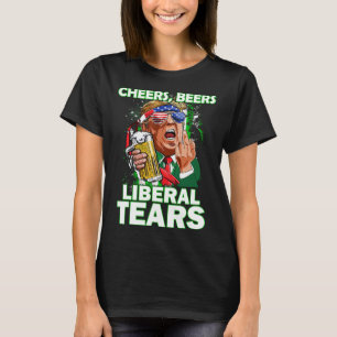 Beers Liberal Tears Trump Holding Beer Patrick's D T-Shirt