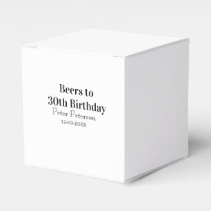 Beers to 30th birthday name date man stylishSimple Favor Boxes
