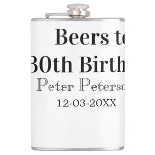 Beers to 30th birthday name date man stylishSimple Flask