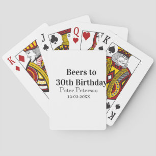 Beers to 30th birthday name date man stylishSimple Poker Cards